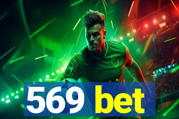 569 bet